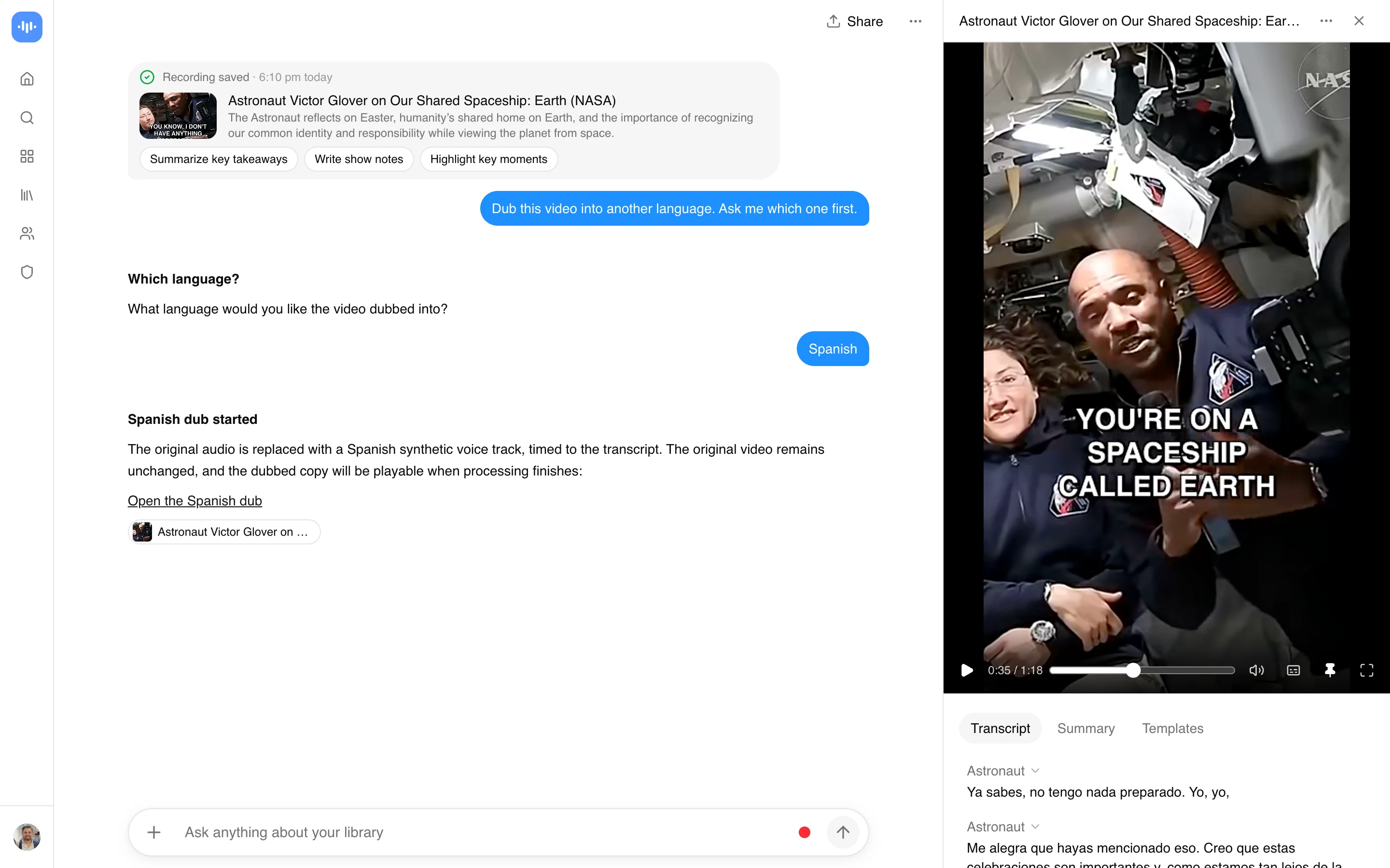 ScreenApp lồng tiếng một video phi hành gia NASA sang tiếng Tây Ban Nha sau khi hỏi ngôn ngữ mong muốn, với bản lồng tiếng Tây Ban Nha và bản chép lời của nó đang mở. Chụp trong môi trường sản xuất tháng 9 năm 2026.