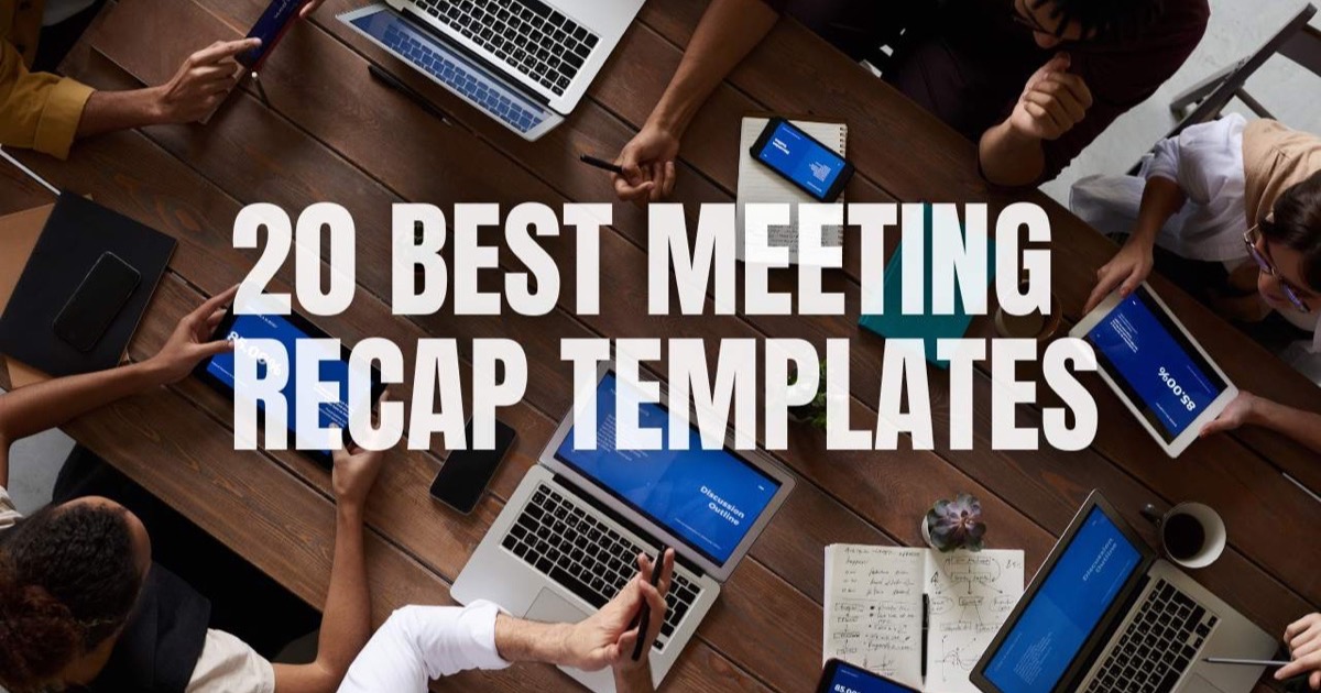 Recap Style Blog 20 Best Meeting Recap Templates