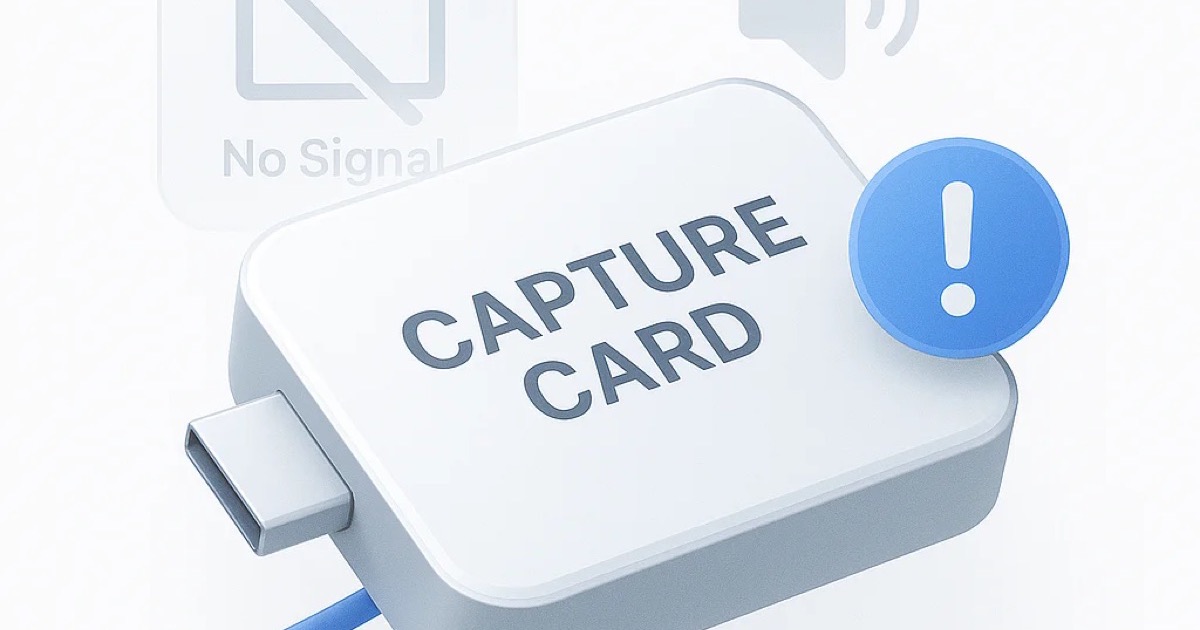 Capturing Problems Capture Card Not Working? 8 Common Problems & How to Fix Them (2026)