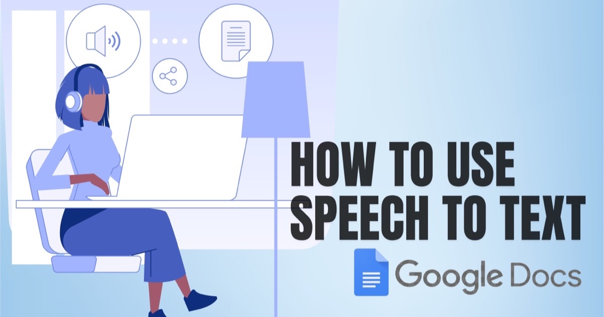 How to use Speech to Text on Google Docs
